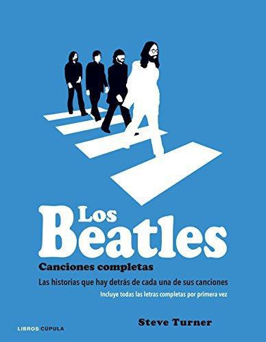 Los Beatles. Canciones Completas