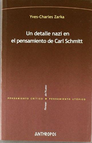 Un Detalle Nazi En El Pensamiento De Carl Schmitt