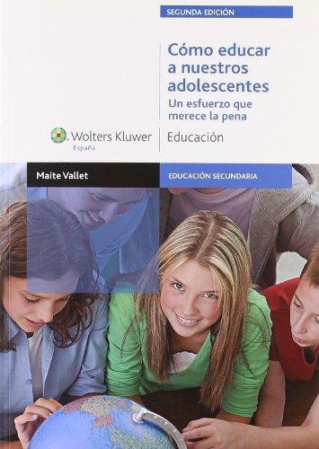 Como Educar A Nuestros Adolecentes