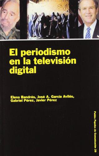 El Periodismo En La Television Digital