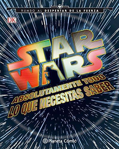 Star Wars Todo Lo Que Necesitas Saber