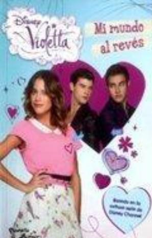 Violetta - Mi Mundo Al Reves