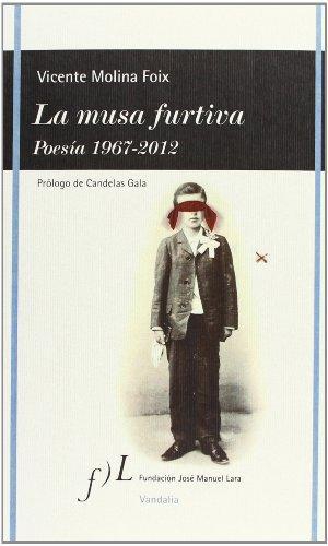 La Musa Furtiva Poesia 1967-2012