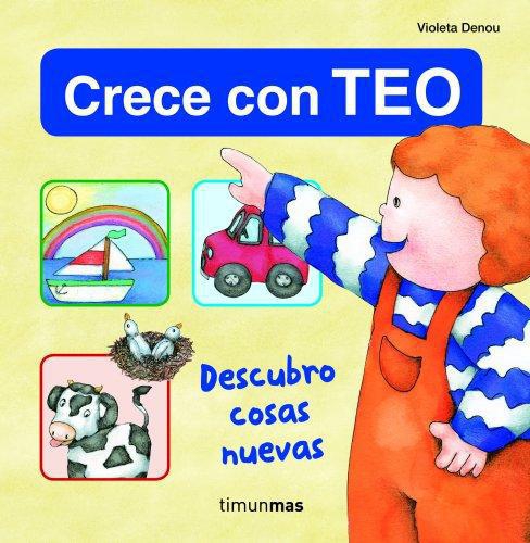 Crece Con Teo - Descubro Cosas Nuevas