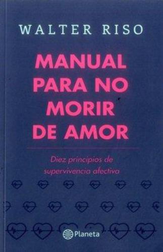 Manual Para No Morir De Amor