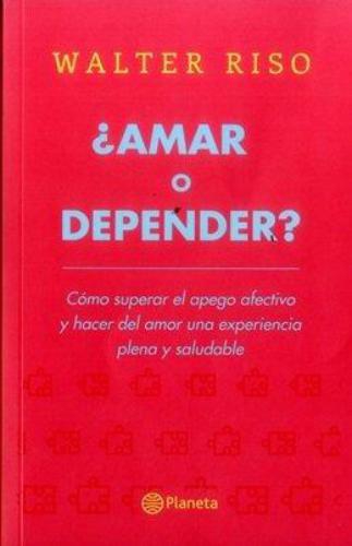 ¿Amar O Depender?