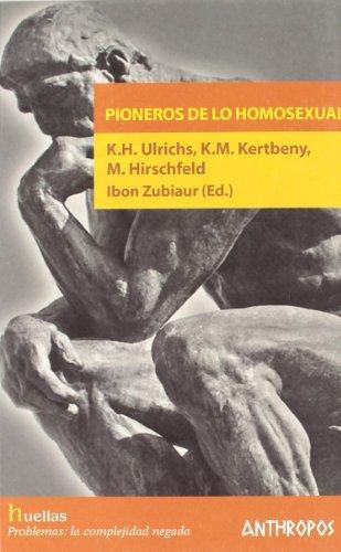 Pioneros De Lo Homosexual