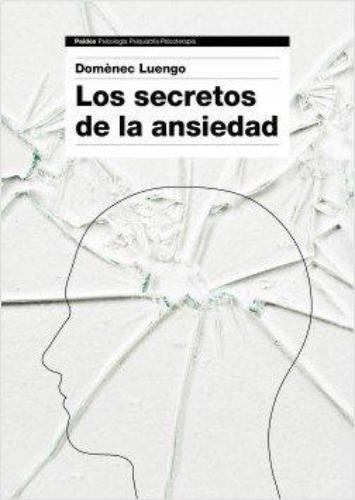 Los Secretos De La Ansiedad