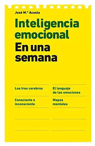 Inteligencia Emocional En Una Semana