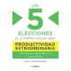 5 Elecciones , Las