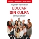 Educar Sin Culpa