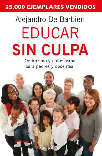 Educar Sin Culpa