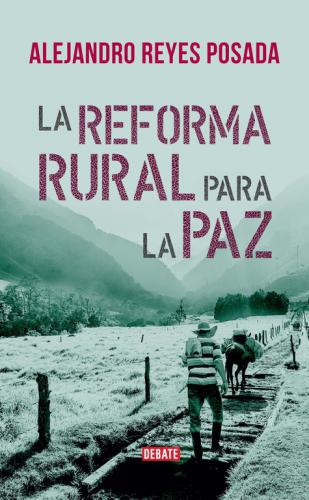 Reforma Rural Para La Paz, La