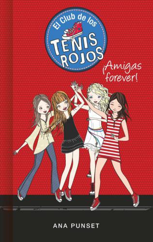 Club De Los Tenis Rojos 2. ¡Amigas For