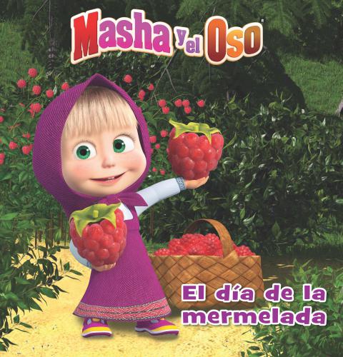 Masha Y El Oso: Dia De La Mermelada