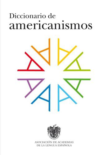 Diccionario De Americanismo (T/D)