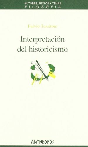 Interpretacion Del Historicismo
