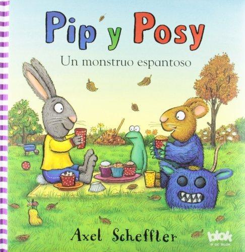 Pip Y Posy - Un Monstruo Espantoso