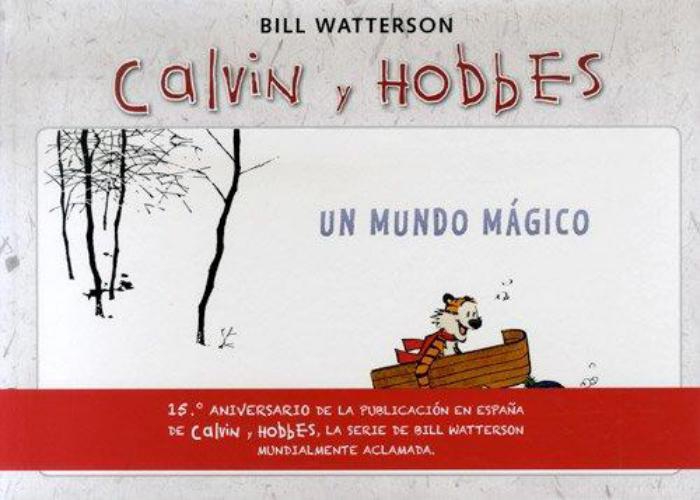 Calvin Y Hobbes Un Mundo Magico