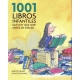 1001 Libros Infantiles Que Hay Que Leer