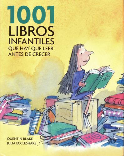 1001 Libros Infantiles Que Hay Que Leer