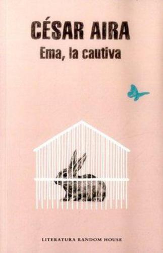 Ema, La Cautiva