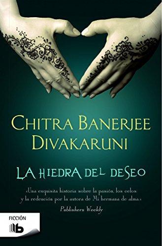 Hiedra Del Deseo, La