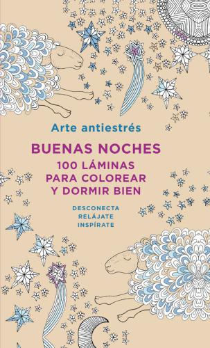 100 Laminas Para Colorear Y Dormir Bien | Claire Cater | Plaza & Janes |  Comprar libro en 