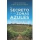 Secreto De Las Zonas Azules, El
