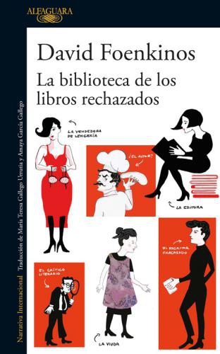 Biblioteca De Los Libros Rechazados, La