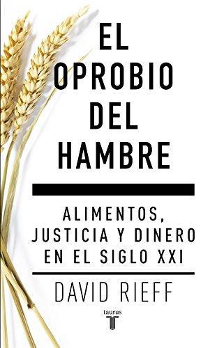 Oprobio Del Hambre, El