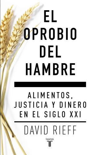 Oprobio Del Hambre, El