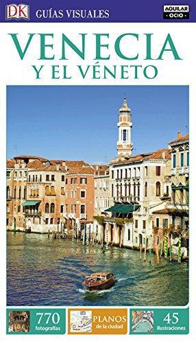 Guias Visuales - Venecia Y El Veneto