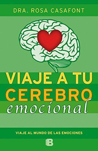 Viaje A Tu Cerebro Emocional