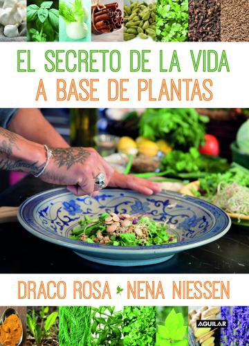 Secreto De La Vida A Base De Plantas, El