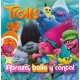 Trolls: ¡Abraza, Baila Y Canta!
