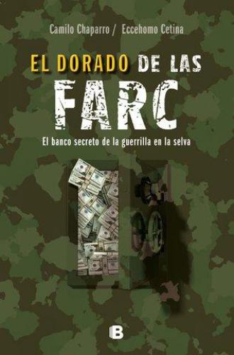 Dorado De Las Farc, El