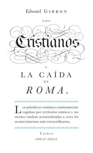 Cristianos La Caida De Roma, Los
