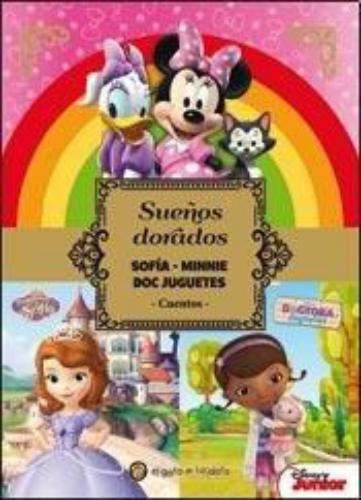 Sueños Dorados - Sofia-Minnie-Doc Juguet