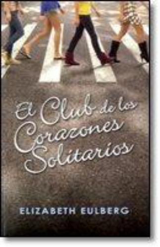 Club De Los Corazones Solitarios, El