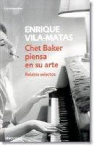 Chet Baker Piensa En Su Arte. Relatos Se