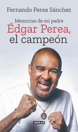 Edgar Perea - El Campeon