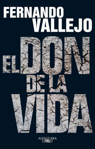 Don De La Vida, El