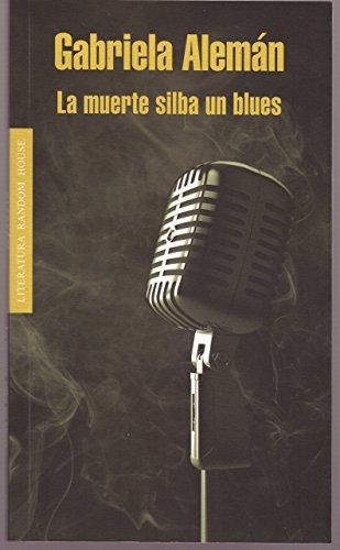 Muerte Silba Un Blues, La