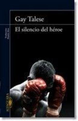 Silencio Del Heroe, El