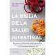 Biblia De La Salud Intestinal, La