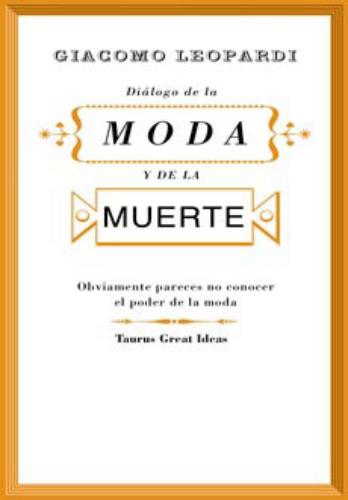 Dialogo De La Moda Y De La Muerte