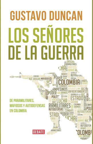 Señores De La Guerra , Los