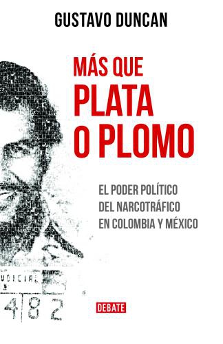 Mas Que Plata O Plomo