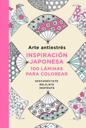 Inspiracion Japonesa. 100 Laminas Para C